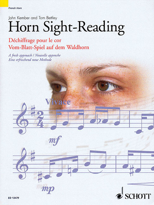 Horn Sight-Reading: A Fresh Approach - Kember, John, and Bettley, Tom