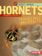 Hornets: Incredible Insect Architects