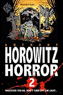 Horowitz Horror 2