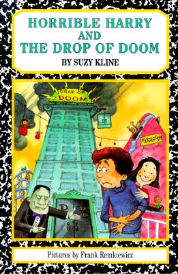 Horrible Harry and the Drop of Doom - Kline, Suzy