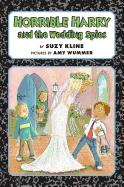 Horrible Harry and the Wedding Spies - Kline, Suzy