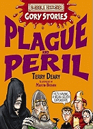 Horrible Histories Gory Stories: Plague and Peril