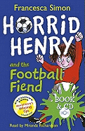 Horrid Henry and the Football Fiend: Book 14