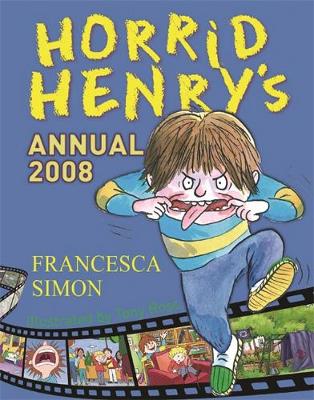 Horrid Henry's Annual 2008 - Simon, Francesca