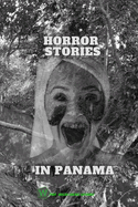 Horror legends in Panama