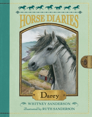 Horse Diaries #10: Darcy - Sanderson, Whitney