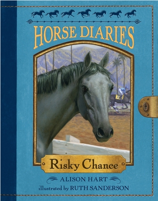 Horse Diaries #7: Risky Chance - Hart, Alison