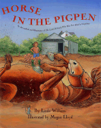 Horse in the Pigpen - Williams, Linda