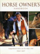 Horse Owner's Handbook. Penny Swift