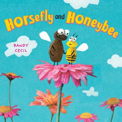 Horsefly and Honeybee: A Picture Book - 