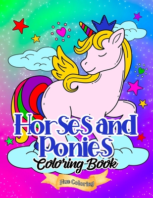 Horses and Ponies Coloring Book - Coloring, Hue, and Coleman, Lenny