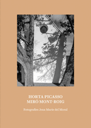 Horta Picasso Miro Mont-Roig