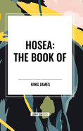 Hosea: The Book of