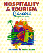 Hospitality and Tourism Careers: A Blueprint for Success