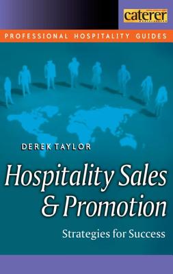 Hospitality Sales and Promotion - Taylor, Derek