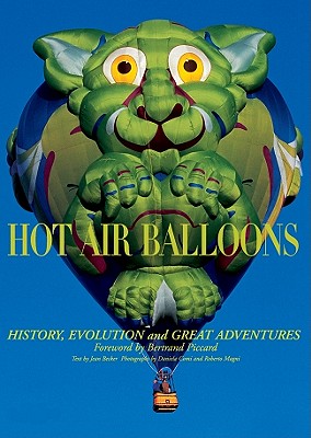 Hot Air Balloons: History Evolution and Great Adventures - Becker, Jean