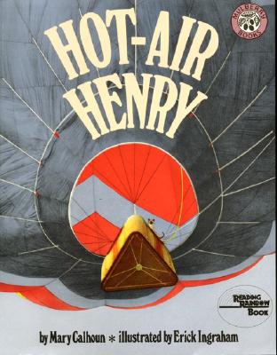 Hot-Air Henry - Calhoun, Mary