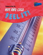 Hot and Cold: Feel It!