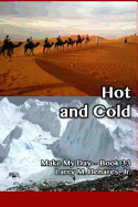 Hot and Cold: Make My Day - 33