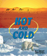 Hot and Cold