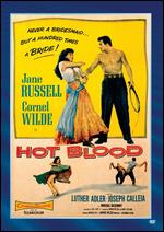 Hot Blood - Nicholas Ray