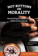 Hot Buttons on Morality - Shivers, Frank Ray