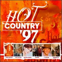 Hot Country '97 - Various Artists