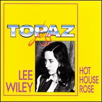 Hot House Rose - Lee Wiley