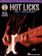 Hot Licks for Guitar: Rock, Blues, Country and Jazz Phrases for Improvising
