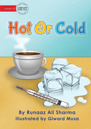 Hot Or Cold