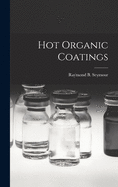 Hot Organic Coatings