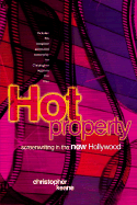 Hot Property: Screenwriting in the New Hollywood - Keane, Christopher, MPH, Scd