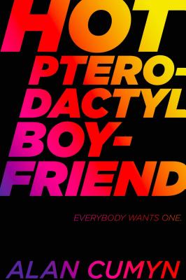 Hot Pterodactyl Boyfriend - Cumyn, Alan