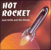 Hot Rocket - Jack Knife and the Sharps