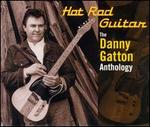 Hot Rod Guitar: The Danny Gatton Anthology