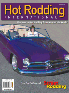 Hot Rodding International #6: The Best in Hot Rodding from Around the World