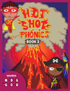 Hot Shot Phonics Book 3 M D G Hard G O U