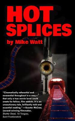 Hot Splices - Watt, Mike