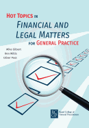 Hot Topics in Financial and Legal Matters for General Practice: Workshop Edition