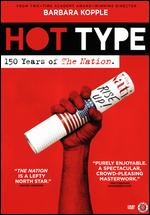 Hot Type: 150 Years of The Nation - Barbara Kopple