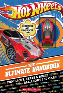 Hot Wheels: The Ultimate Handbook