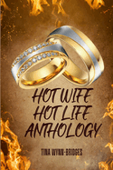 Hot Wife Hot Life Anthology