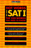 Hot Words for the SAT I: The 350 Words You Need to Know