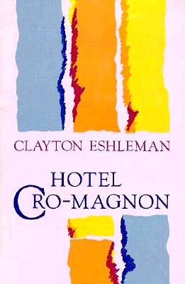 Hotel Cro-Magnon - Eshleman, Clayton