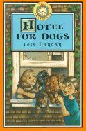 Hotel for Dogs - Duncan, Lois