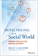 Hotel Pricing in a Social World: Driving Value in the Digital Economy