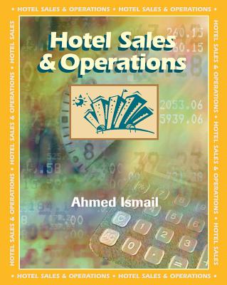 Hotel Sales and Operations - Ismail, Ahmed
