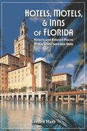 Hotels, Motels, and Inns of Florida