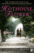 Hothouse Flower: The romantic and moving novel from the bestselling author of The Seven Sisters series