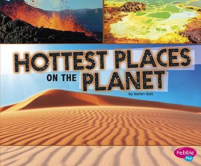 Hottest Places on the Planet - Soll, Karen